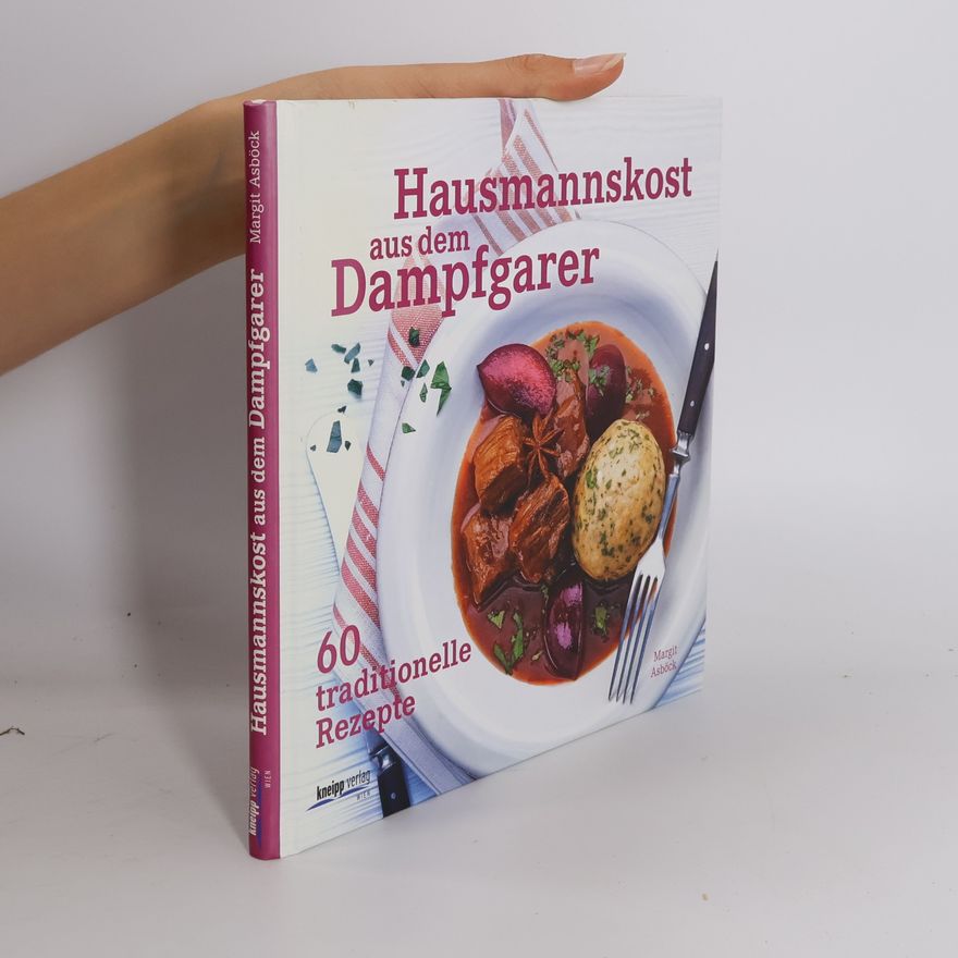 Margit Asböck Hausmannskost aus dem Dampfgarer