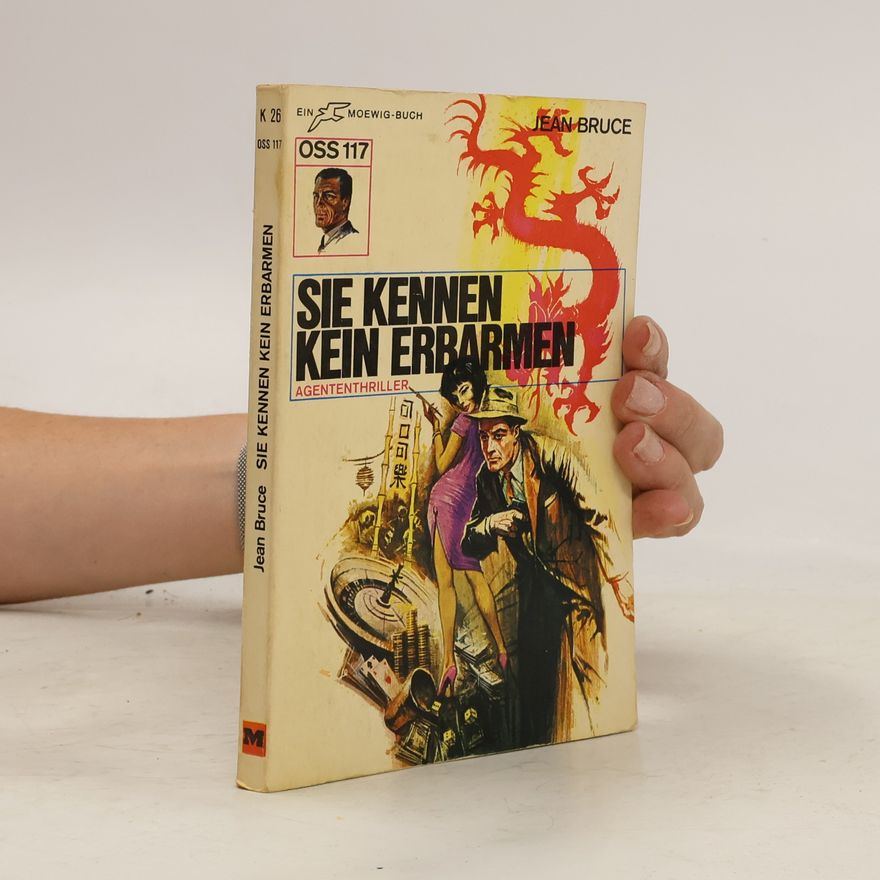 Jean Bruce Sie Kennen kein Erbarmen