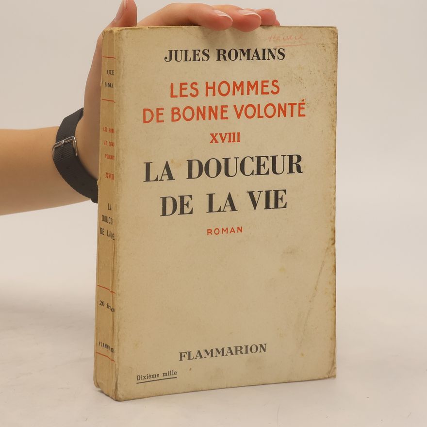 Jules Romains La Douceur de la vie