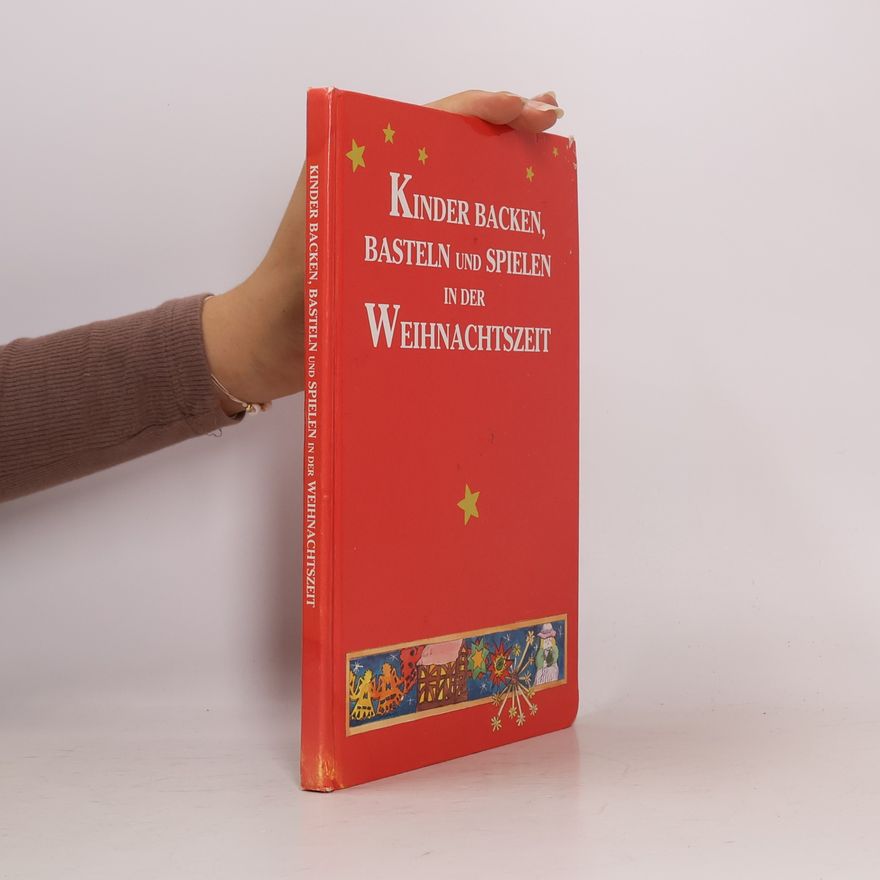 Petra Kulbatzki Kinder Backen, Bastejn und Spielen in der Weihnachtszeit