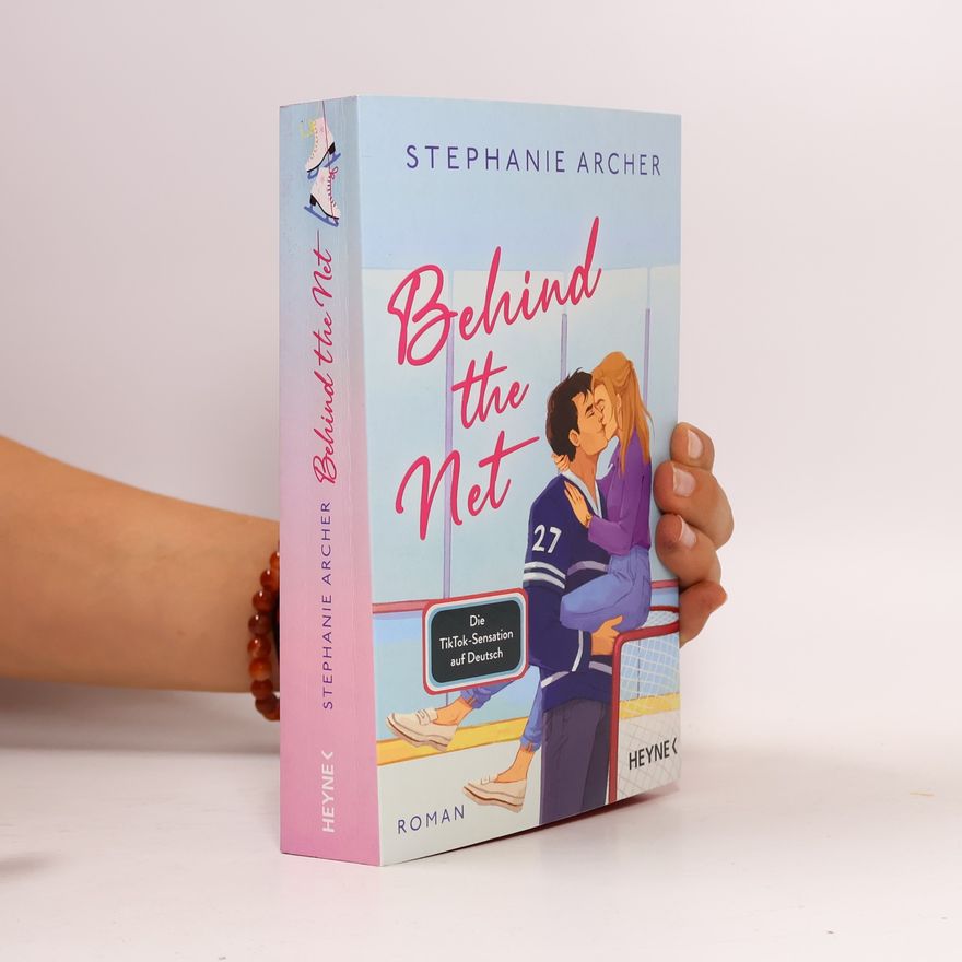 Stephanie Archer Behind the Net. Roman - Mit farbig gestaltetem Buchschnitt - nur in limitierter Erstauflage der gedruckten Ausgabe - Spicy Sportsromance für Fans von »Icebreaker«!
