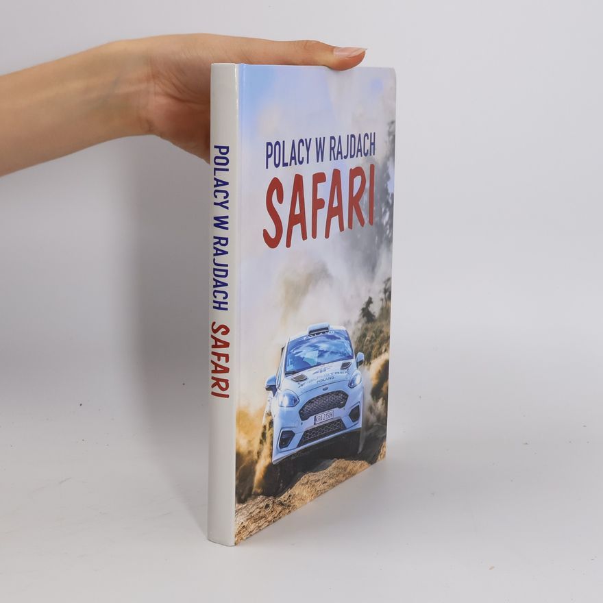 Grzegorz Chmielewski Polacy w Rajdach Safari