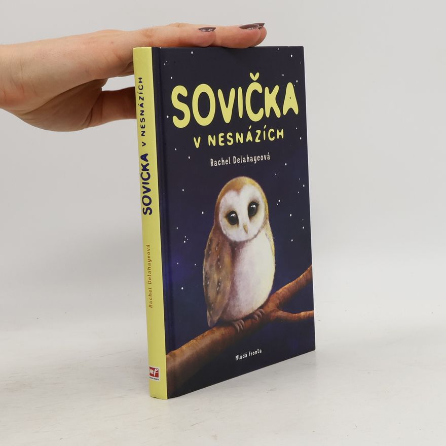 Rachel Delahaye Sovička v nesnázích