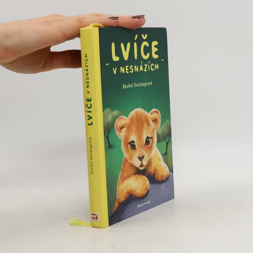 Rachel Delahaye Lvíče v nesnázích