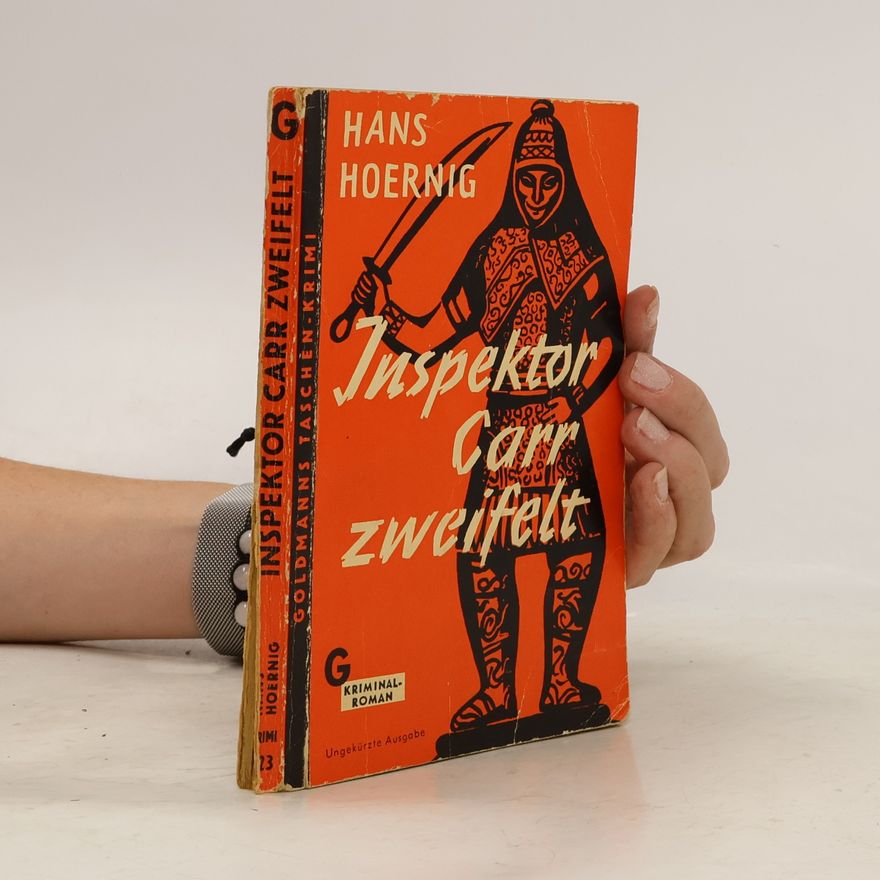 Hans Hoernig Inspektor Carr zweifelt