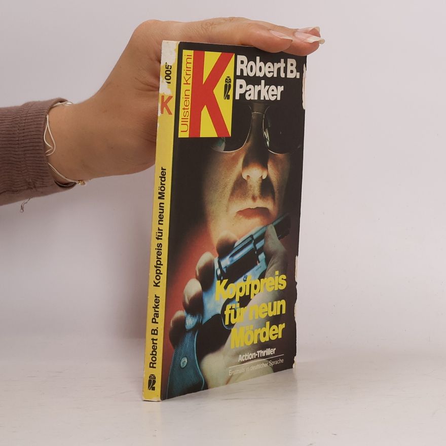 Robert B. Parker Ullstein Krimi - 1005: Kopfpreis für neun Mörder