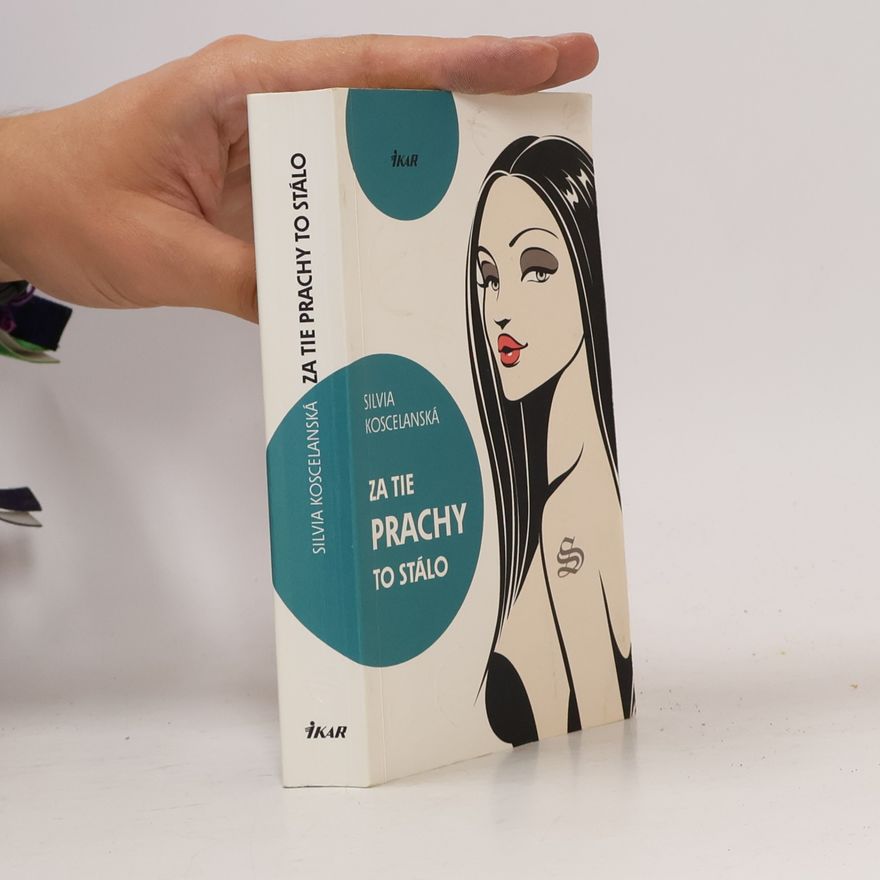 Silvia Koscelanská-Hajdučeková Za tie prachy to stálo