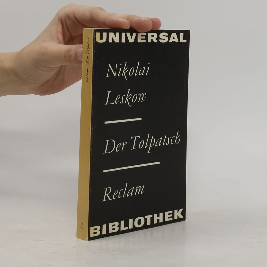 Nikolai Leskow Der Tolpatsch