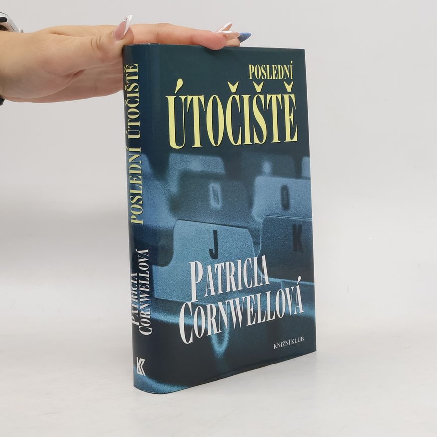 Patricia Cornwell Poslední útočiště