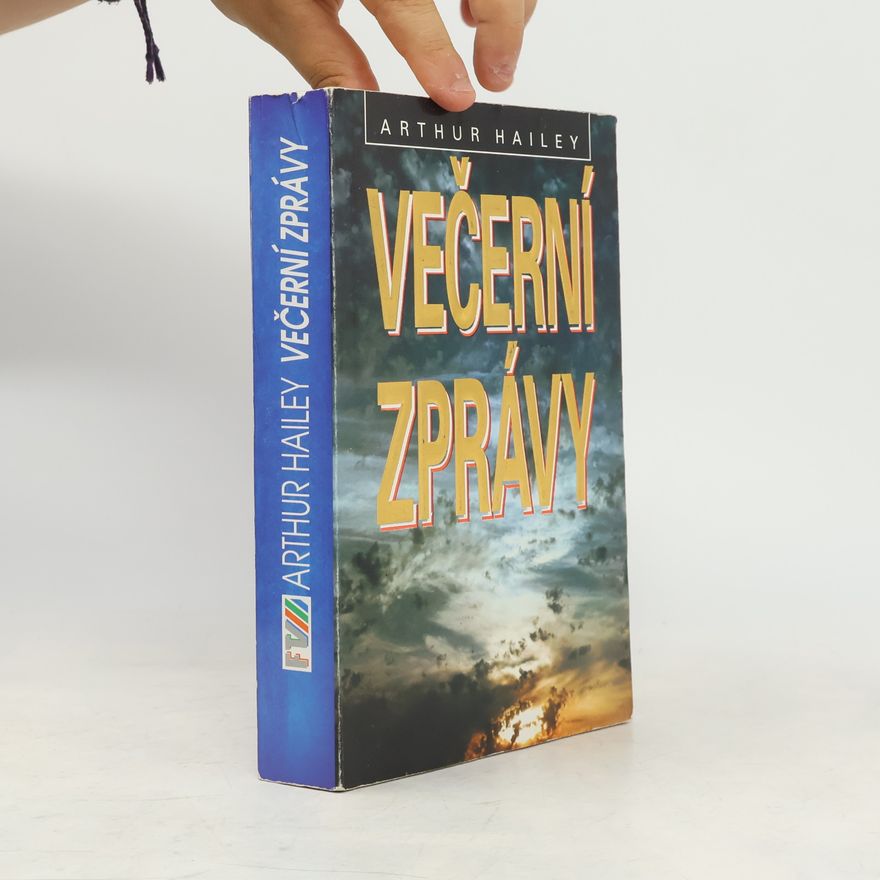 Arthur Hailey Večerní zprávy