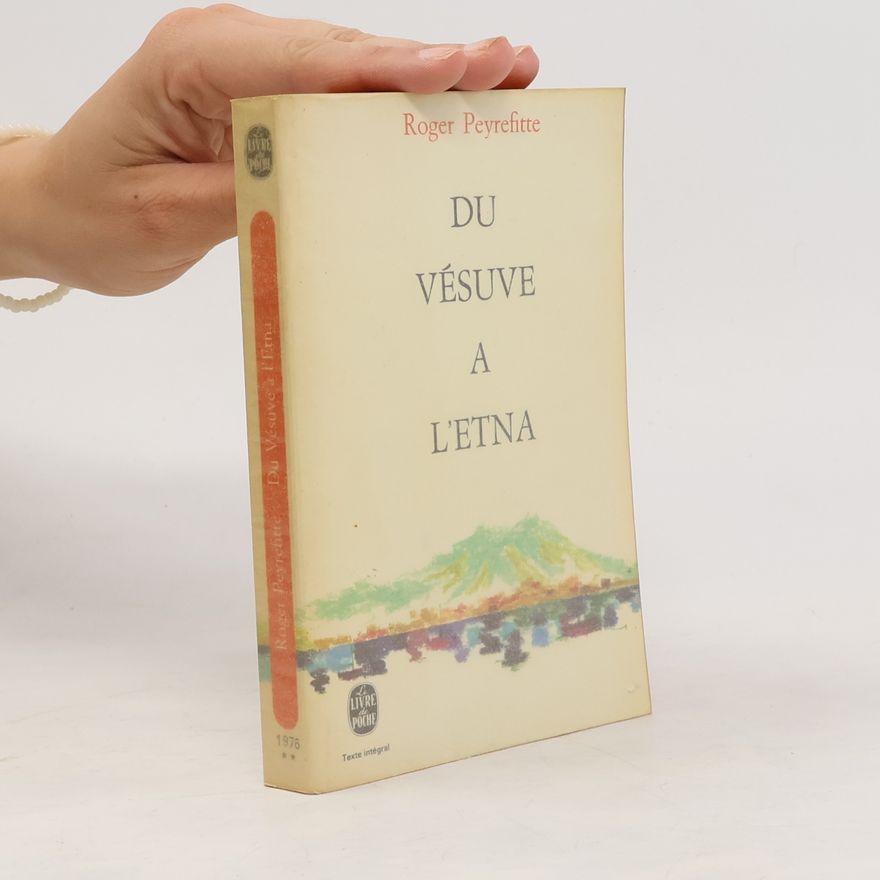 Roger Peyrefitte De vésuve a l'Etna