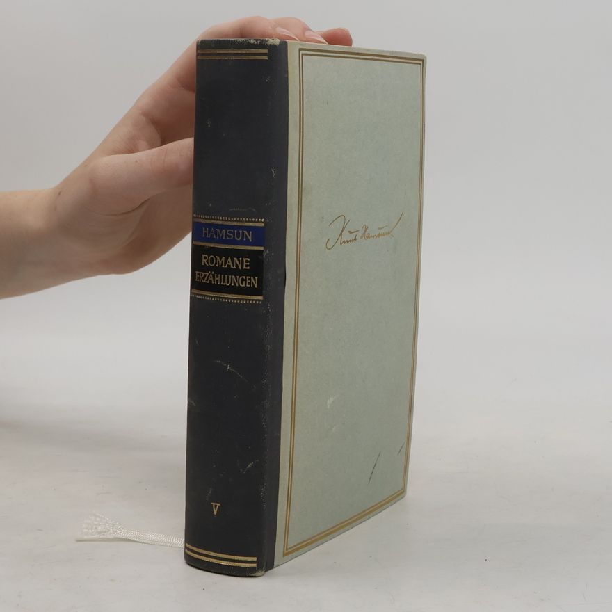 Knut Hamsun Sämtliche Romane und Erzählungen. Band V.