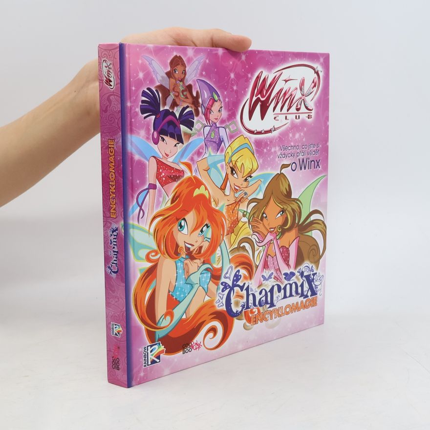 Lukáš Mathé Encyklomagie: Všechno, co jste si vždycky přáli vědět o Winx
