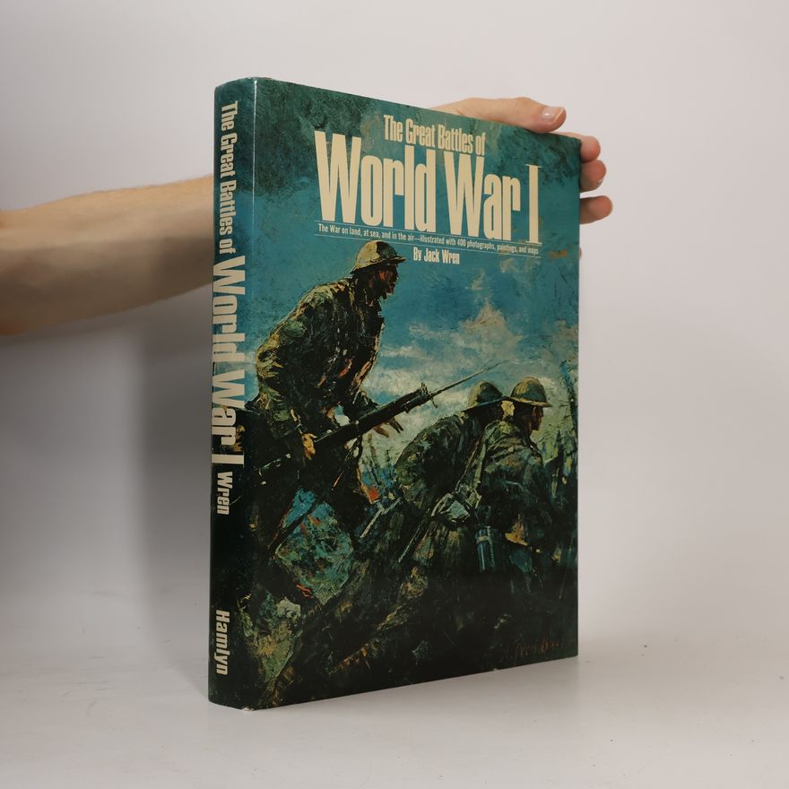Alfred Bastien The Great Battles of World War I