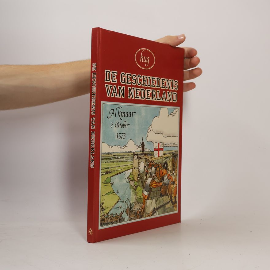 Autorenkollektiv De Geschiedenis van Nederland