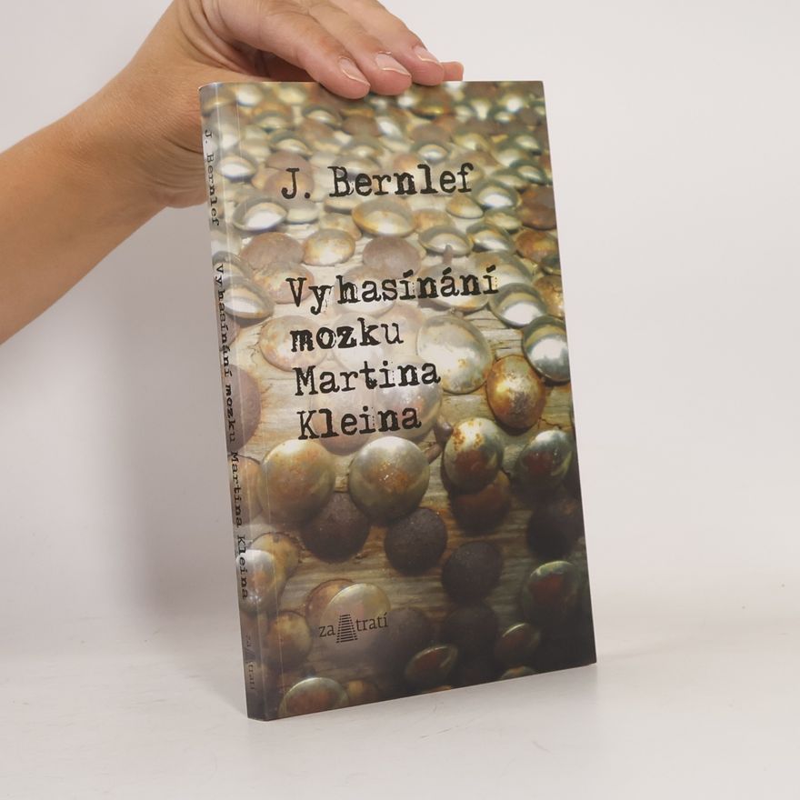 J. Bernlef Vyhasínání mozku Martina Kleina