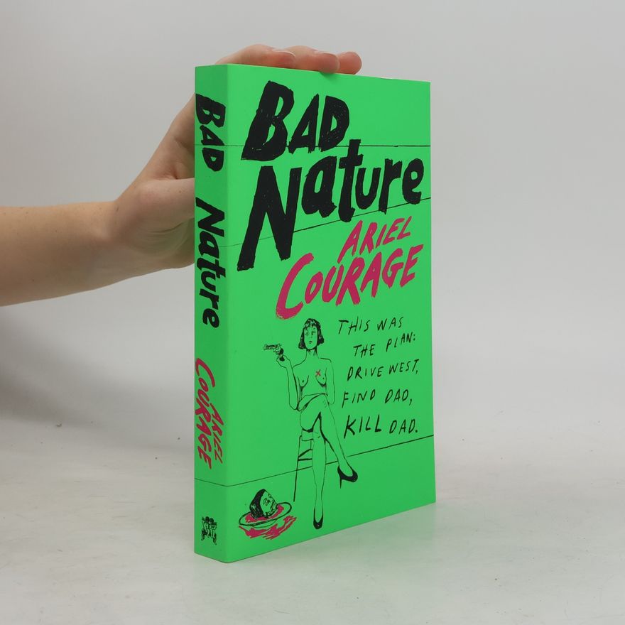 Ariel Courage Bad Nature