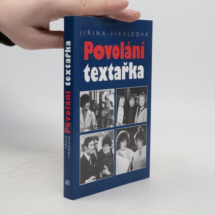 Jiřina Fikejzová Povolání textařka