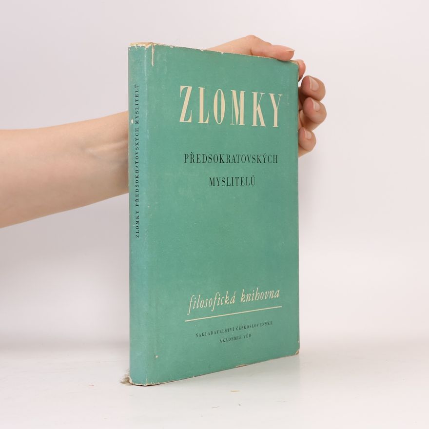Karel Svoboda Zlomky předsokratovských myslitelů