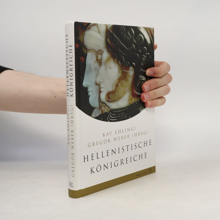 Kay Ehling Hellenistische Königreiche