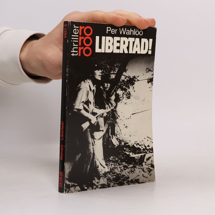Per Wahlöö Libertad!