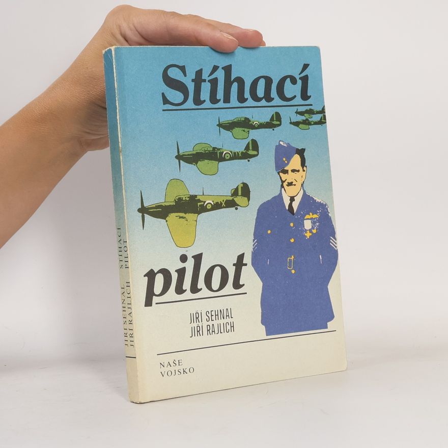 Jiří Sehnal Stíhací pilot