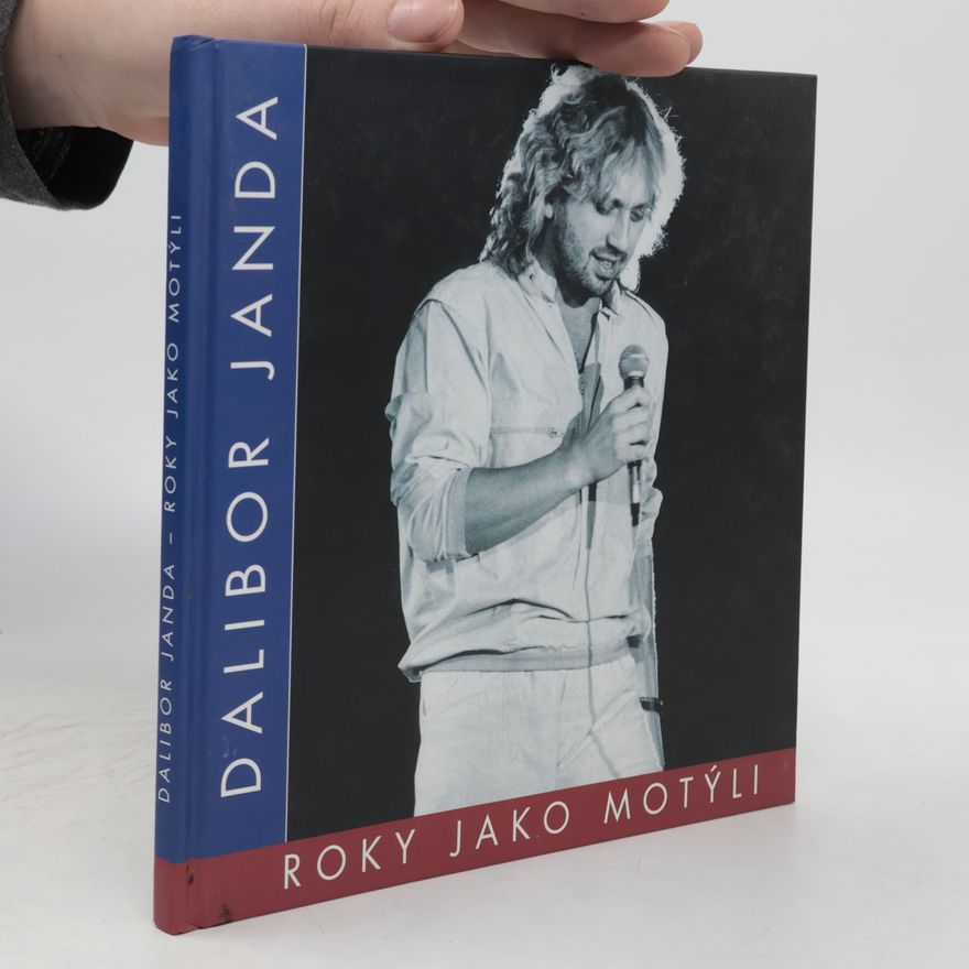 Jan Krůta Dalibor Janda - Roky jako motýli