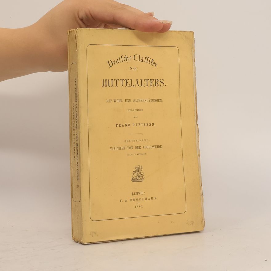 Franz Pfeiffer Deutsche Classiker des Mittelalters I