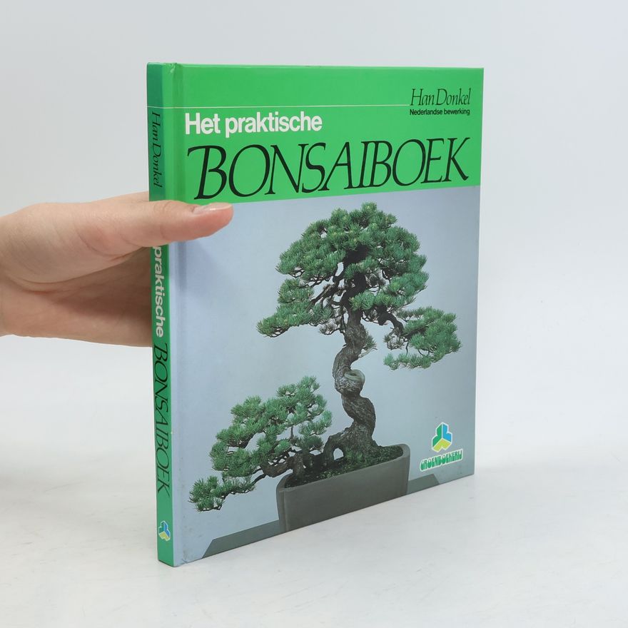 Various authors Het praktische bonsaiboek