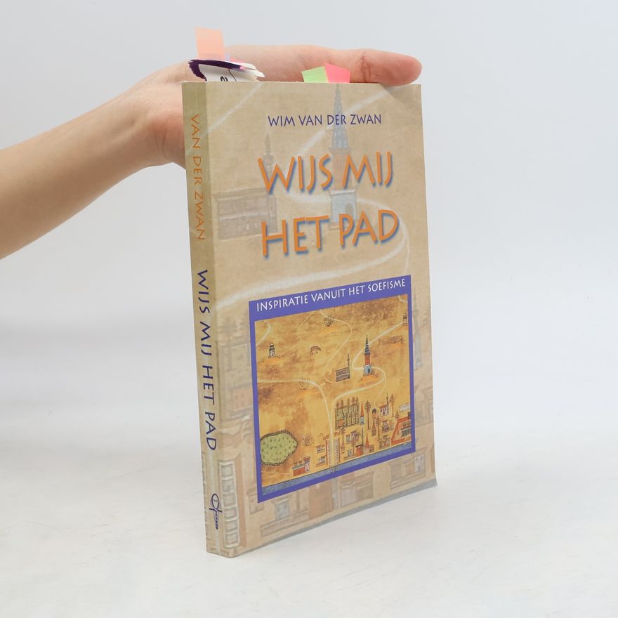 Wim van der Zwan Wijs mij het pad