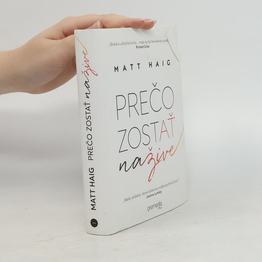 Matt Haig Prečo zostať nažive