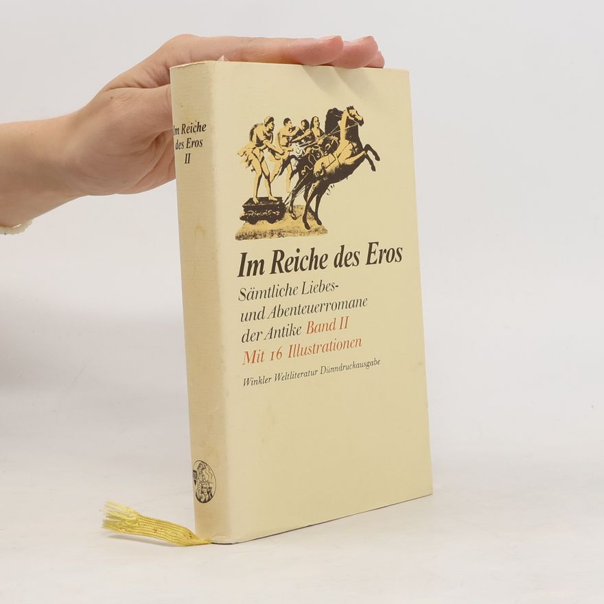 Bernhard Kytzler Im Reiche des Eros