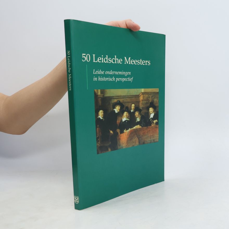 Various authors 50 Leidsche Meesters