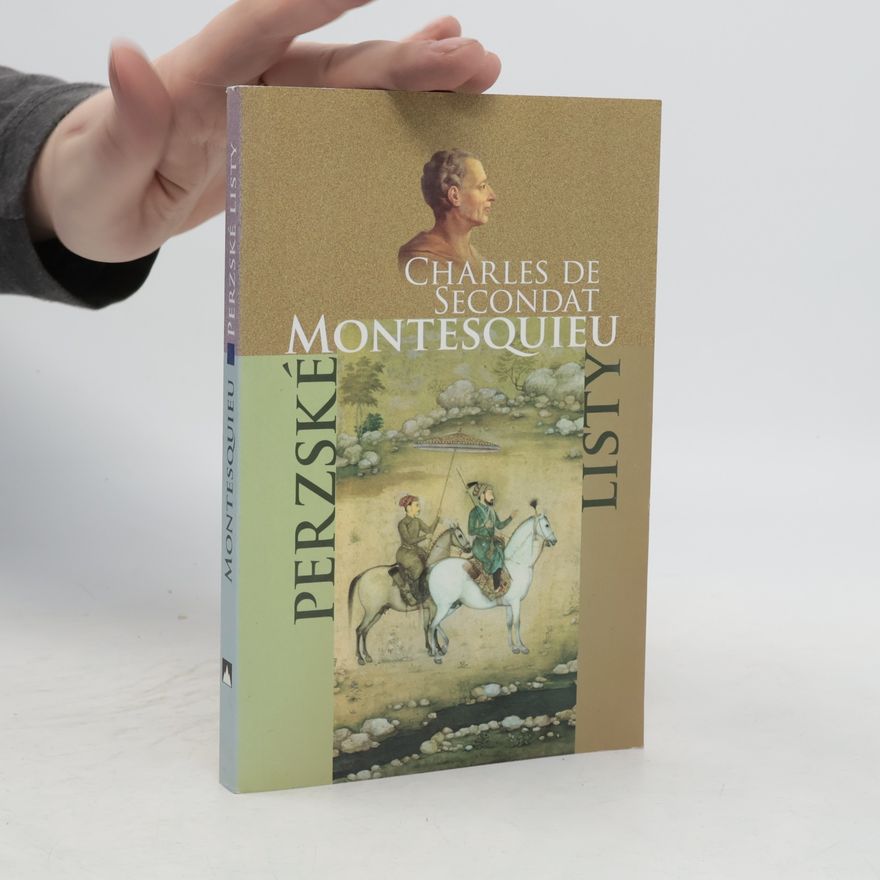 Charles Louis de Secondat de Montesquieu Perzské listy