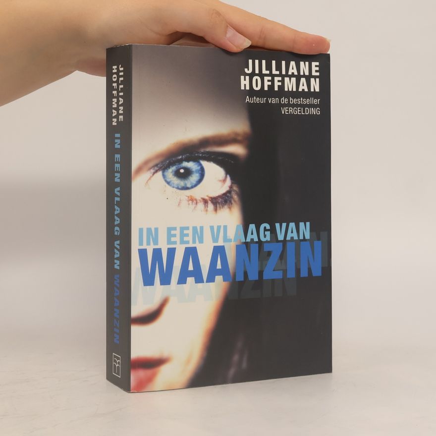 Jilliane P. Hoffman In een vlaag van waanzin