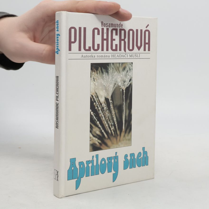 Rosamunde Pilcher Aprílový sneh