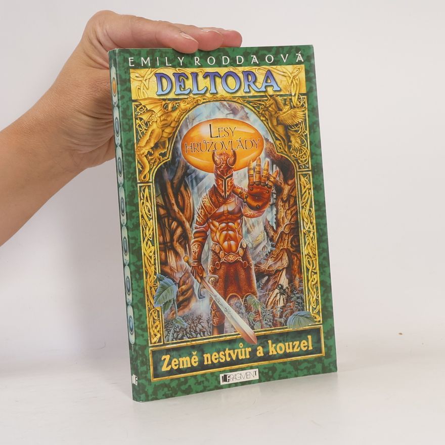 Jennifer Rowe Deltora. Lesy hrůzovlády