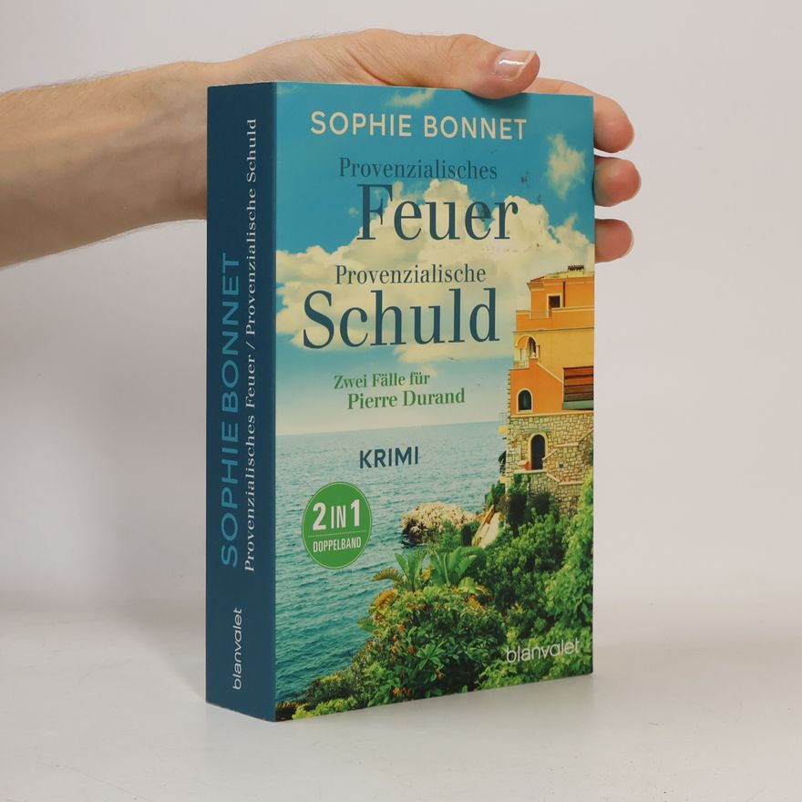 Sophie Bonnet Provenzialisches Feuer. Provenzielische Schuld