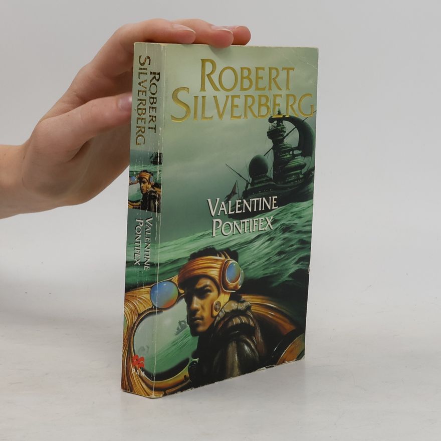 Robert Silverberg Valentine Pontifex