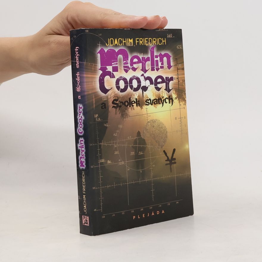 Joachim-Friedrich Kapp Merlin Cooper a Spolek svatých