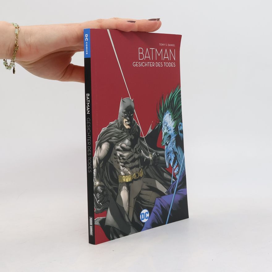 Tony Daniel Batman: Gesichter des Todes