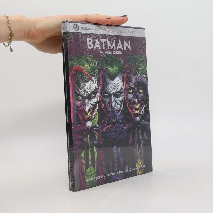 Jason Fabok Batman - Die Chroniken des Dunklen Ritters 4. Die drei Joker