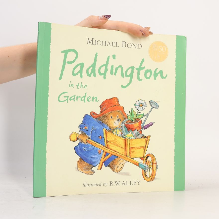 Michael Bond Paddington in the Garden