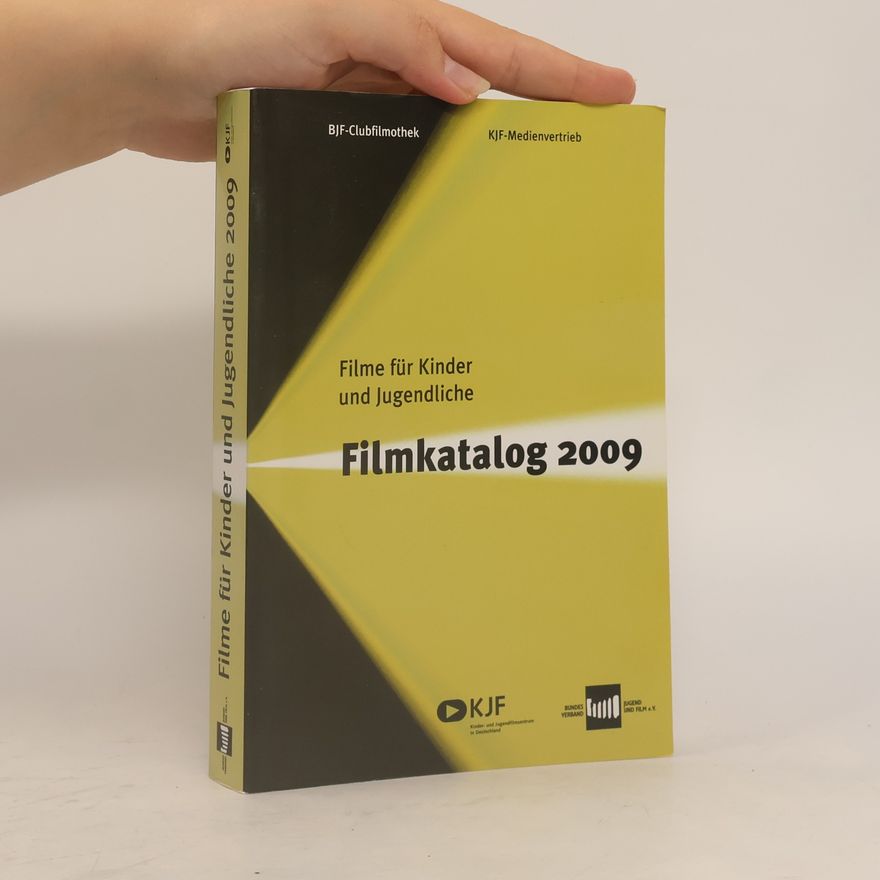 Autorenkollektiv Filme für Kinder und Jugendliche: Filmkatalog 2009