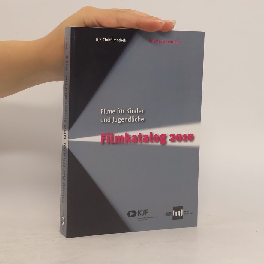 Autorenkollektiv Filme für Kinder und Jugendliche: Filmkatalog 2010