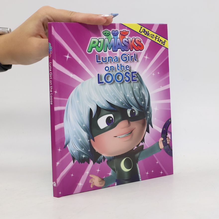 Autorenkollektiv PJ Masks: Luna Girl on the Loose