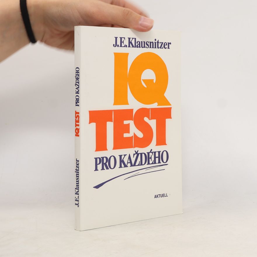 J. E. Klausnitzer IQ test pro každého