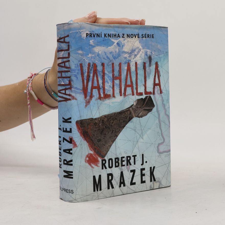 Robert J. Mrazek Valhalla
