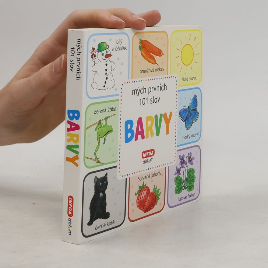 Autorenkollektiv Barvy: mých prvních 101 slov