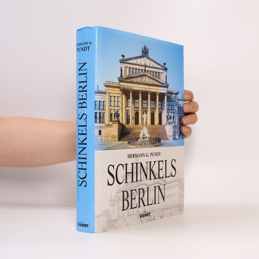 Hermann G. Pundt Schinkels Berlin